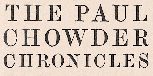 Imagem principal do evento Literary Seminar - The Paul Chowder Chronicles