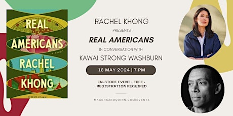 Rachel Khong presents Real Americans with Kawai Strong Washburn