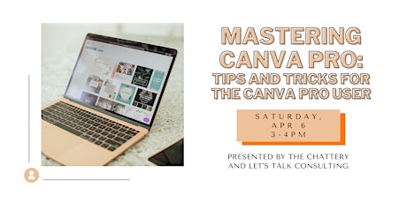 Mastering Canva Pro: Tips and Tricks for The Canva Pro User - IN-PERSON