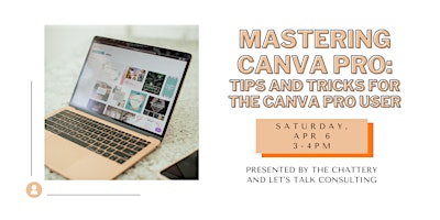 Imagem principal do evento Mastering Canva Pro: Tips and Tricks for The Canva Pro User - IN-PERSON