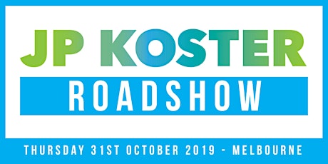 JP Koster Roadshow Event - Melbourne primary image