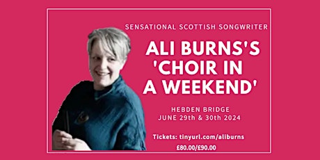 Ali Burns's 'Choir In A Weekend' in Hebden Bridge