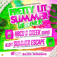 Primaire afbeelding van PRETTY LIT SUMMER TAKEOVER  {ALOFT HOTEL STAYCATION}