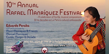 Primaire afbeelding van 10th Annual Rafael Manríquez Festival