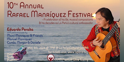 Image principale de 10th Annual Rafael Manríquez Festival