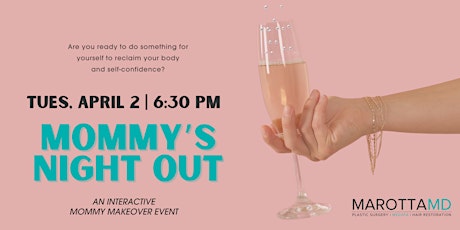 Mommy's Night Out: An Interactive Mommy Makeover Event