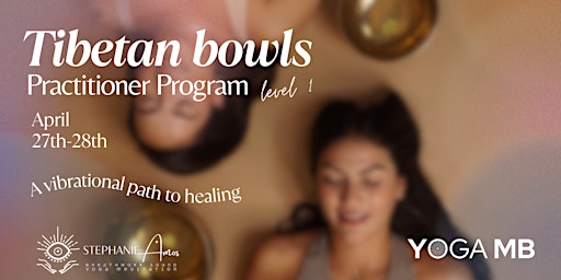 Primaire afbeelding van Tibetan Bowls Level 1 Practitioner Program