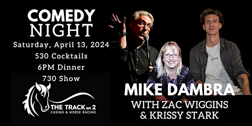 Primaire afbeelding van Comedy Night featuring Mike Dambra, Zac Wiggins & Host Krissy Stark