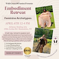 Immagine principale di Embodiment Retreat: Feminine Archetypes 