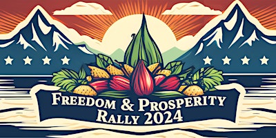 Freedom and Prosperity  2024 primary image