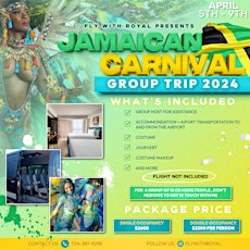 FlyWIthRoyalPresents Jamaica Carnival Group Trip 2024