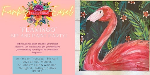 Imagem principal do evento The Funky Easel: Sip & Paint:' Flamingo'