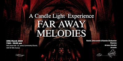 Immagine principale di Far Away Melodies: A Candle Light Experience 