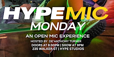 Image principale de Comedy Hype Presents 'HYPE MIC MONDAYS'