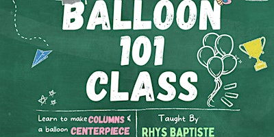 Imagem principal do evento Balloon 101 Class