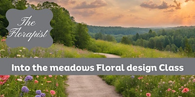 Imagen principal de Into the Meadows- Floral design class