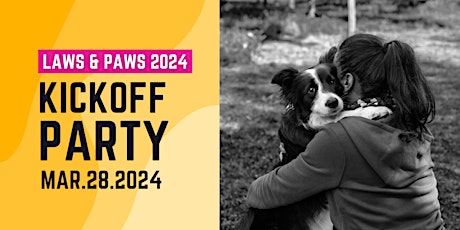Laws & Paws 2024 Kickoff Party