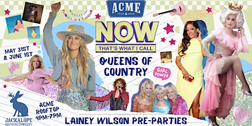 Primaire afbeelding van Now That's What I Call Queens of Country! Lainey Wilson Pre-Parties
