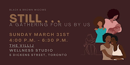 Imagem principal do evento STILL . . . A Gathering for Racialized  Widows & COMMUNITY (just updated)