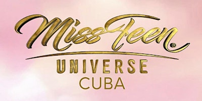 Hauptbild für Miss Teen Universe Cuba - Final Night