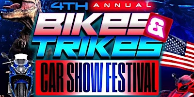 4TH ANNUAL BIKES & TRIKES CAR & BIKE SHOW primary image