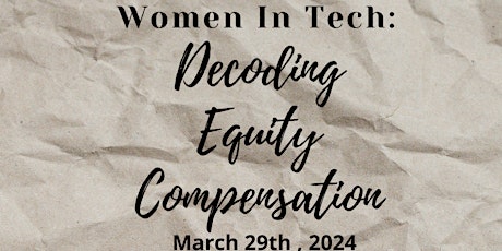 Women In Tech: Decoding Equity Compensation