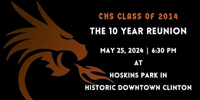 Clinton High School Class of 2014 's 10th Reunion primary image