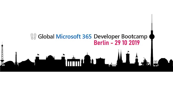 Global Microsoft 365 Developer Bootcamp Berlin