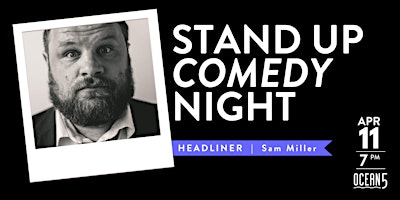Imagen principal de Stand-Up Comedy Night: Headliner Sam Miller at Ocean5