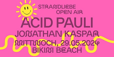 Acid Pauli & Jonathan Kaspar - strandliebe Open Air I Bikini Beach Bonn primary image