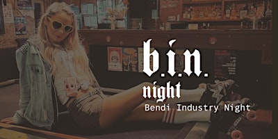 Hauptbild für B.I.N. NIGHT