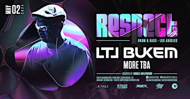 Image principale de RESPECT DnB presents LTJ BUKEM