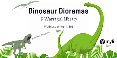 Dinosaur Dioramas @ Warragul Library primary image