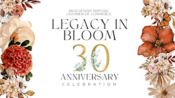Image principale de Legacy In Bloom- 30 Year Anniversary Gala