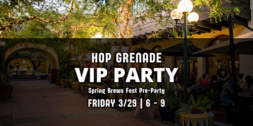 Immagine principale di Spring Brews 2024 Pre-Party VIP Tasting At The Hop Grenade 