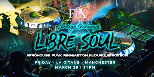 Primaire afbeelding van LIBRE SOUL - Afrotech, AfroHouse, Brazillian Funk, Kizomba Party!