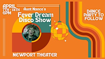 Imagem principal do evento Aunt Nance's Fever Dream Disco Show + Dance Party!