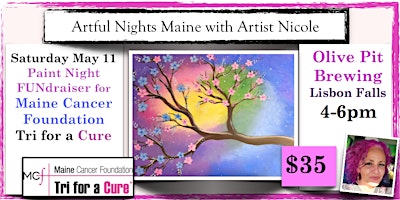 Primaire afbeelding van Paint Night FUNdraiser  Maine Cancer Foundation Tri for a Cure, Olive  Pit