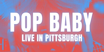 Pop Baby Live In Pittsburgh at The Forge Urban Winery primary image