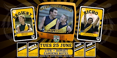 Retro Tigers Series feat. RICHO & BROWNY LIVE at Dorset Gardens Hotel! primary image