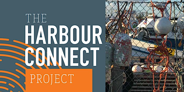 Harbour Connect Focus Group (Local Businesses and Community Groups)