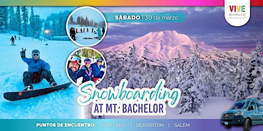 Imagem principal do evento ¡Vive una nueva aventura de snowboarding en Mt. Bachelor!