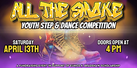 All the Smoke: Youth Step & Dance Competition