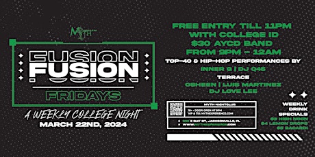 Fusion Fridays: College Night at Myth Nightclub | 3.22.24 primary image