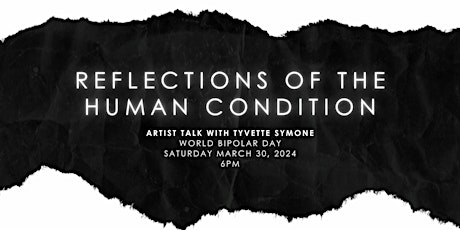 Reflections of the Human Condition: Artist Talk + Reception