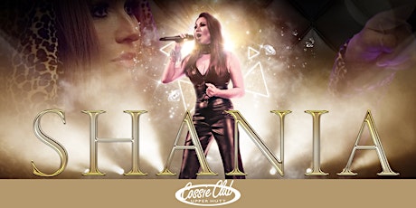 Europe's Premier Tribute to Shania Twain