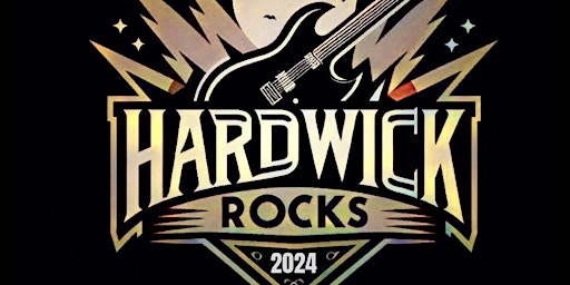 Hardwick ROCKS!!! Music Festival primary image