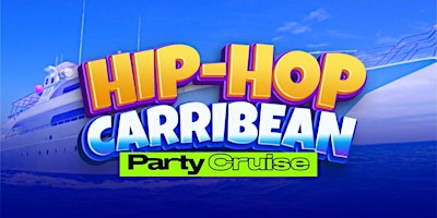 Hiphop Caribbean Party cruise new york city primary image