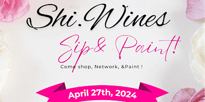 Immagine principale di Shi.Wines Sip, Paint, & Improv! (219) 