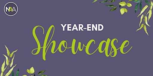 Primaire afbeelding van NAA Year-End Showcase